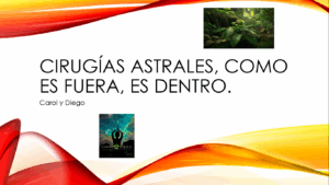 Taller de Cirugias Astrales Activa Tus Dones Sensibles 6 hrs